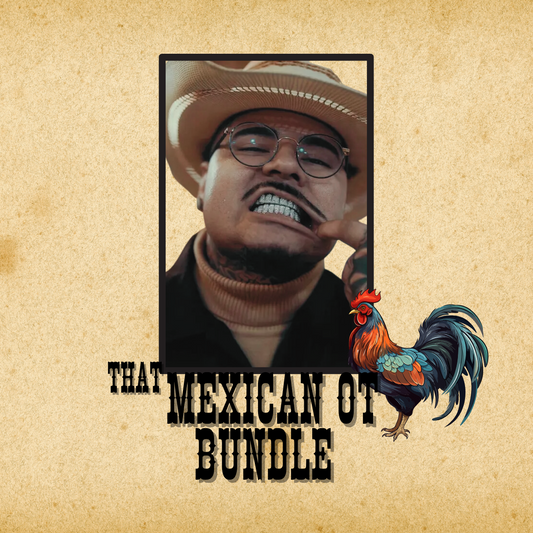 That Mex OT Bundle